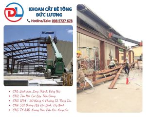 KHOAN CẮT BÊ TÔNG ĐỨC LƯƠNG là một trong những đơn vị uy tín hàng đầu chuyên nhận phá dỡ nhà xưởng, khoan cắt bê tông, đục phá công trình